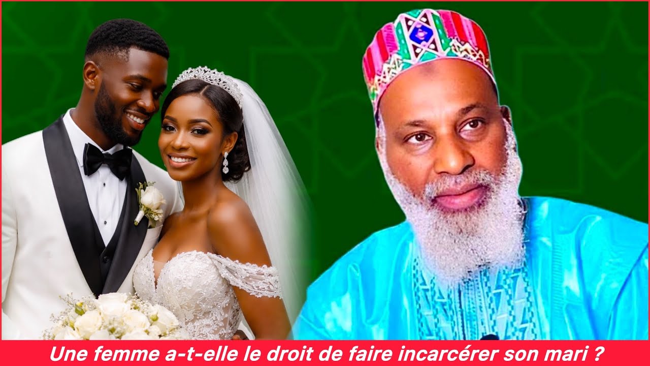 Une femme a-t-elle le droit de faire incarcérer son mari ? Éclairage du Dr Mamadou Oury Barry.