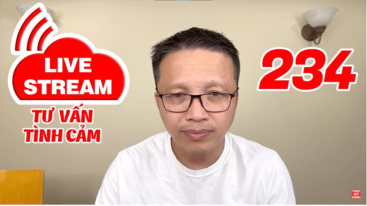 🔴Live stream Gỡ Rối Tơ L&ograve;ng Th&ograve;ng 234