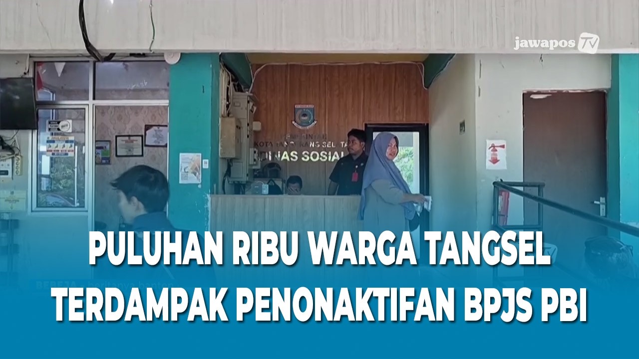PULUHAN RIBU WARGA TANGSEL TERDAMPAK PENONAKTIFAN BPJS PBI