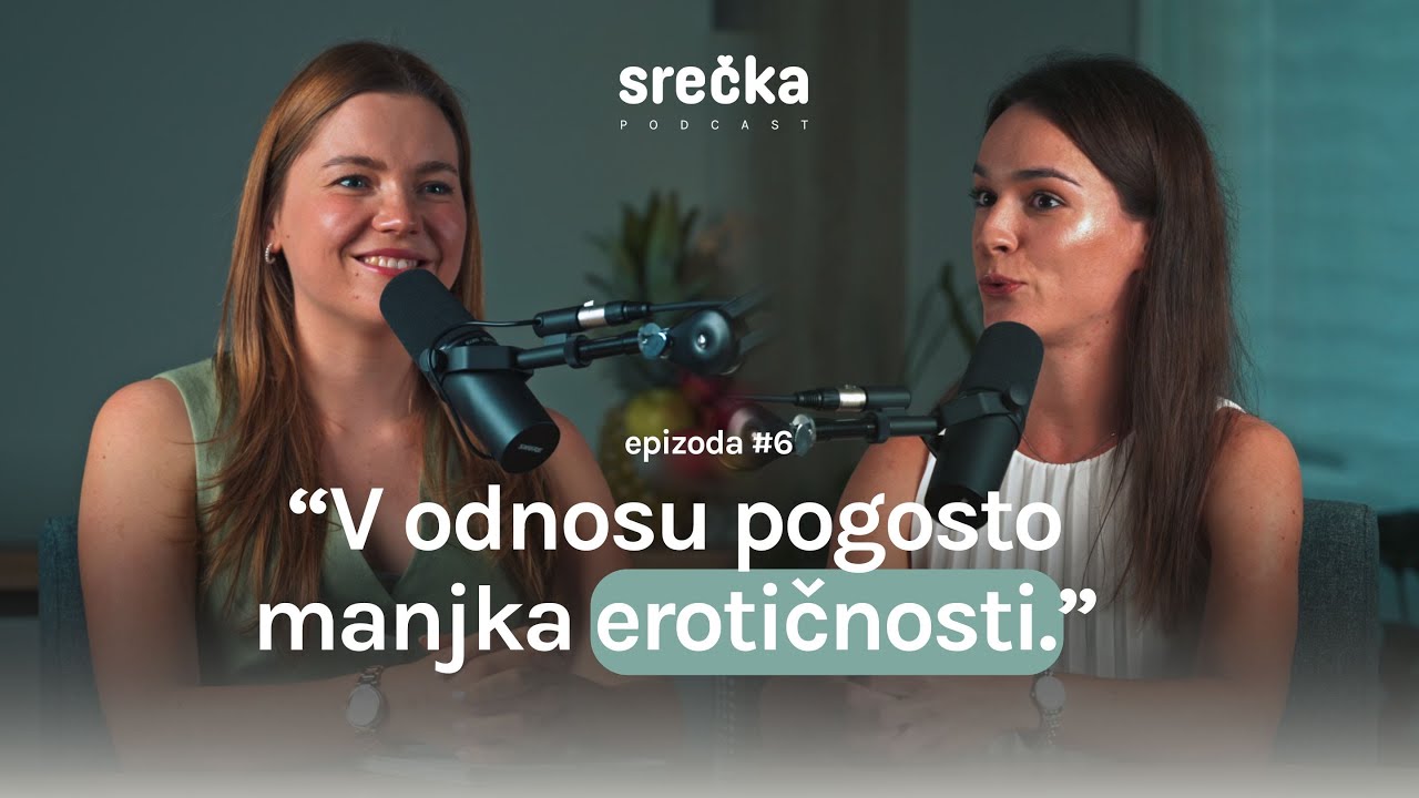 SKRIVNOSTI KVALITETNEGA PARTNERSKEGA ODNOSA (Meta Košir) - SREČKA podkast #6