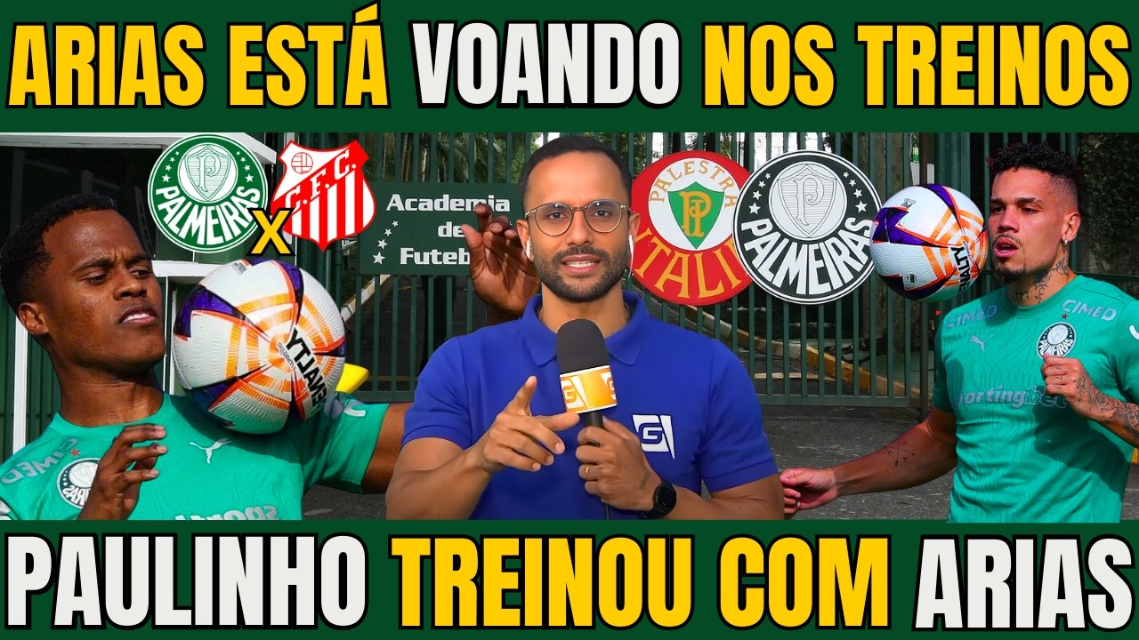 SAIU AGORA! ARIAS E PAULINHO TREINANDO JUNTOS PARA AS FINAIS DO PAULISTÃO / NOTÍCIAS DO PALMEIRAS