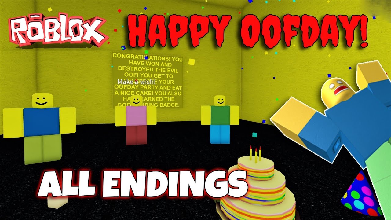 ROBLOX - Happy Oofday! - ALL Endings