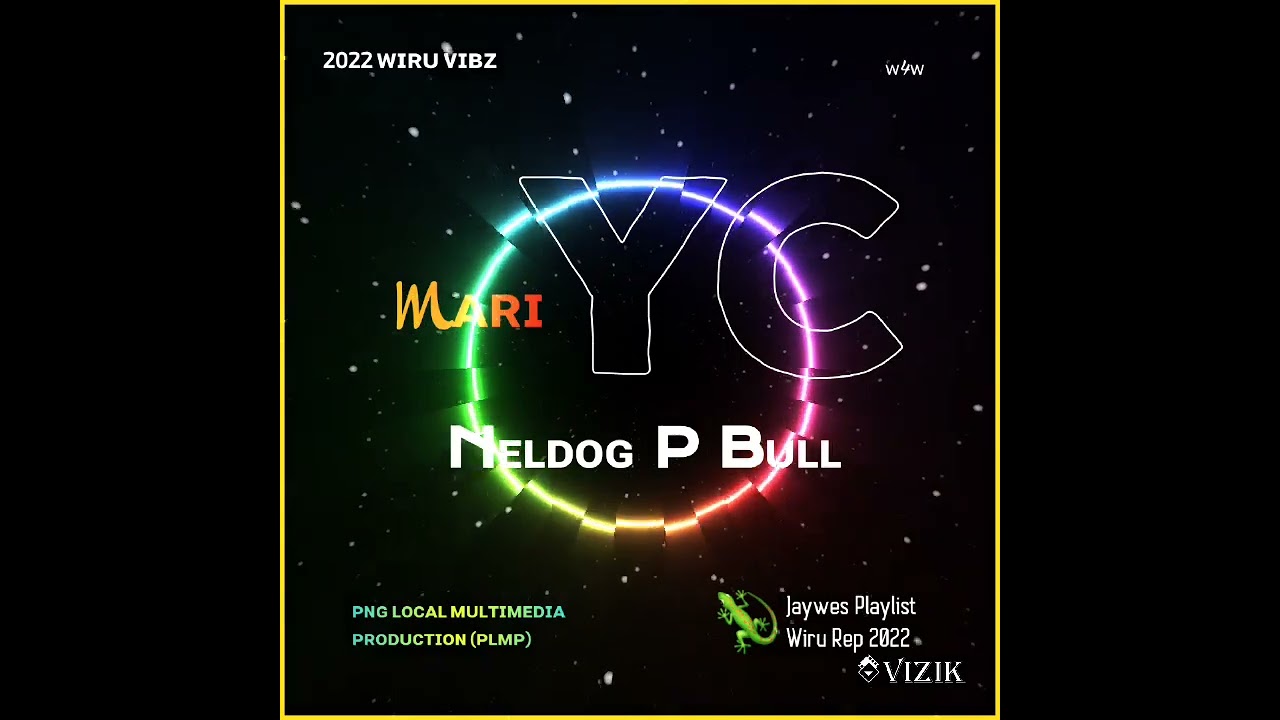 Neldog P Bulls - Mari YC (2022)[PLMP]@jaywesplaylist