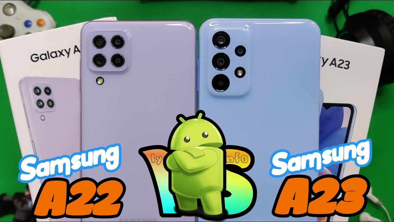 Samsung A22 VS Samsung A23 مقارنة جميع التفاصيل بين -