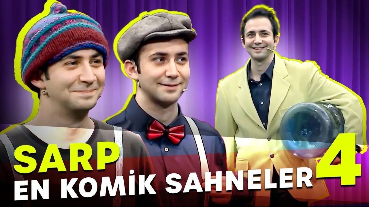 Sarp En Komik Sahneler - B&ouml;l&uuml;m 4 | Arkadaşım Hoşgeldin