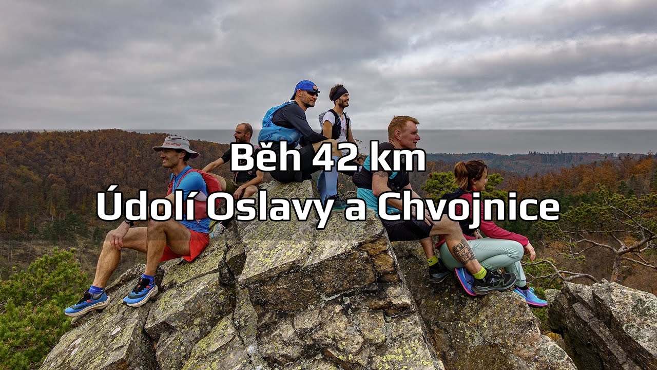 Běh 42 km: Údolí Oslavy a Chvojnice
