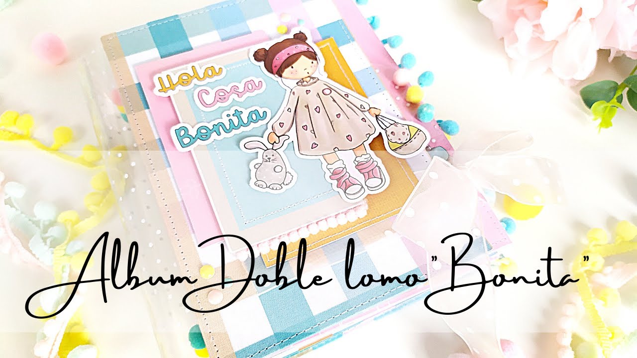 TUTORIAL SCRAPBOOKING ✂ ALBUM DOBLE LOMO 