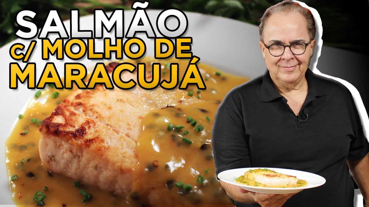 Salmão ao Molho de Maracujá do Chef Taico