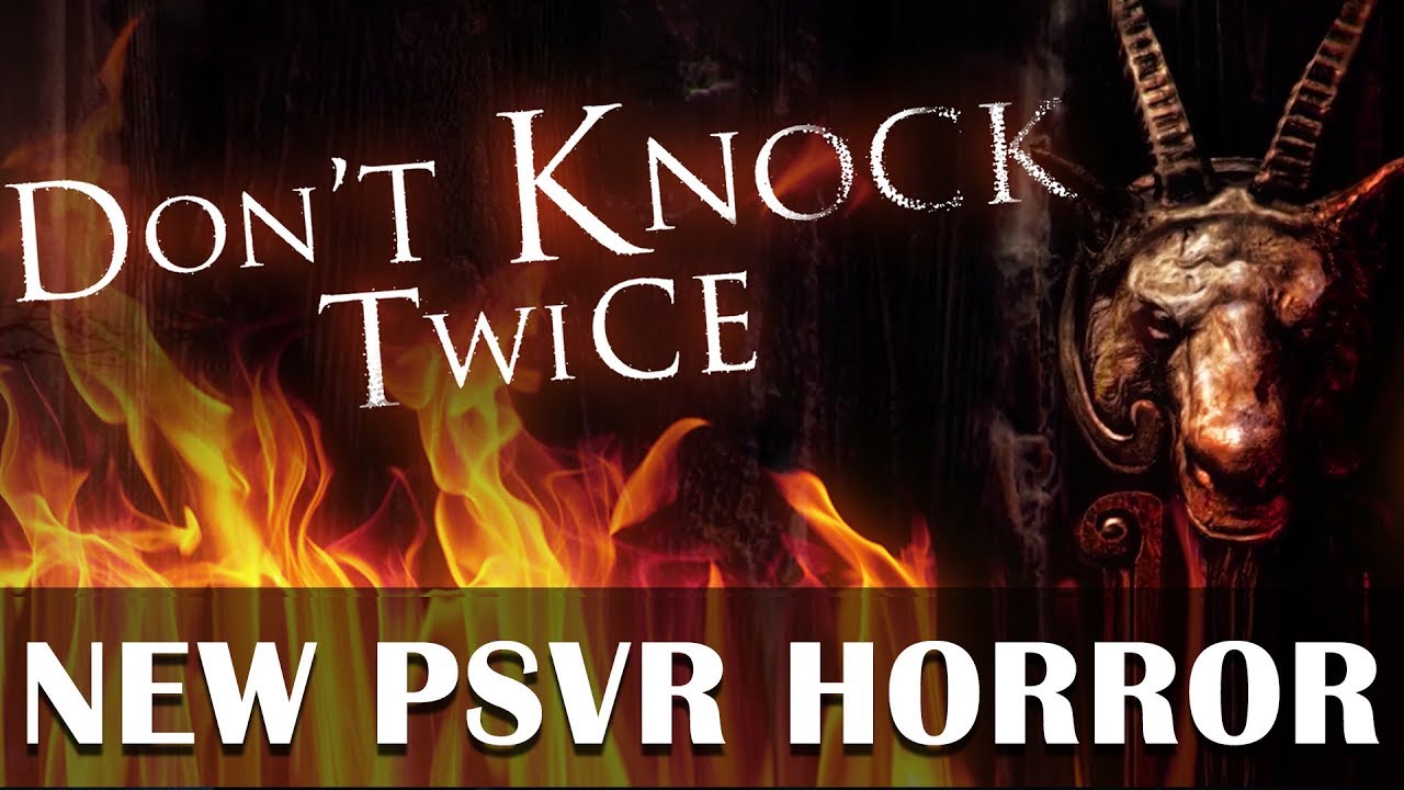 Don't Knock Twice PSVR gameplay - Is it as terrible as it looks?