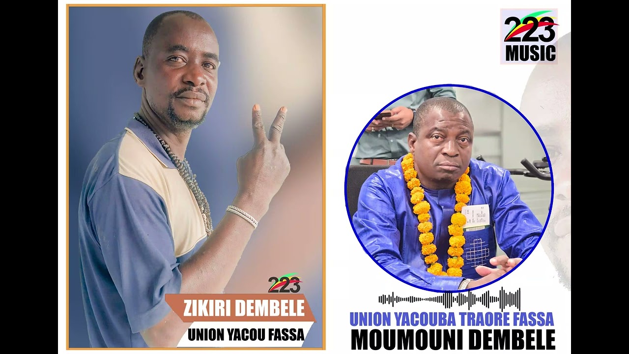 Zikiri Dembélé-Tourakolomba Yacouba Traore Fassa