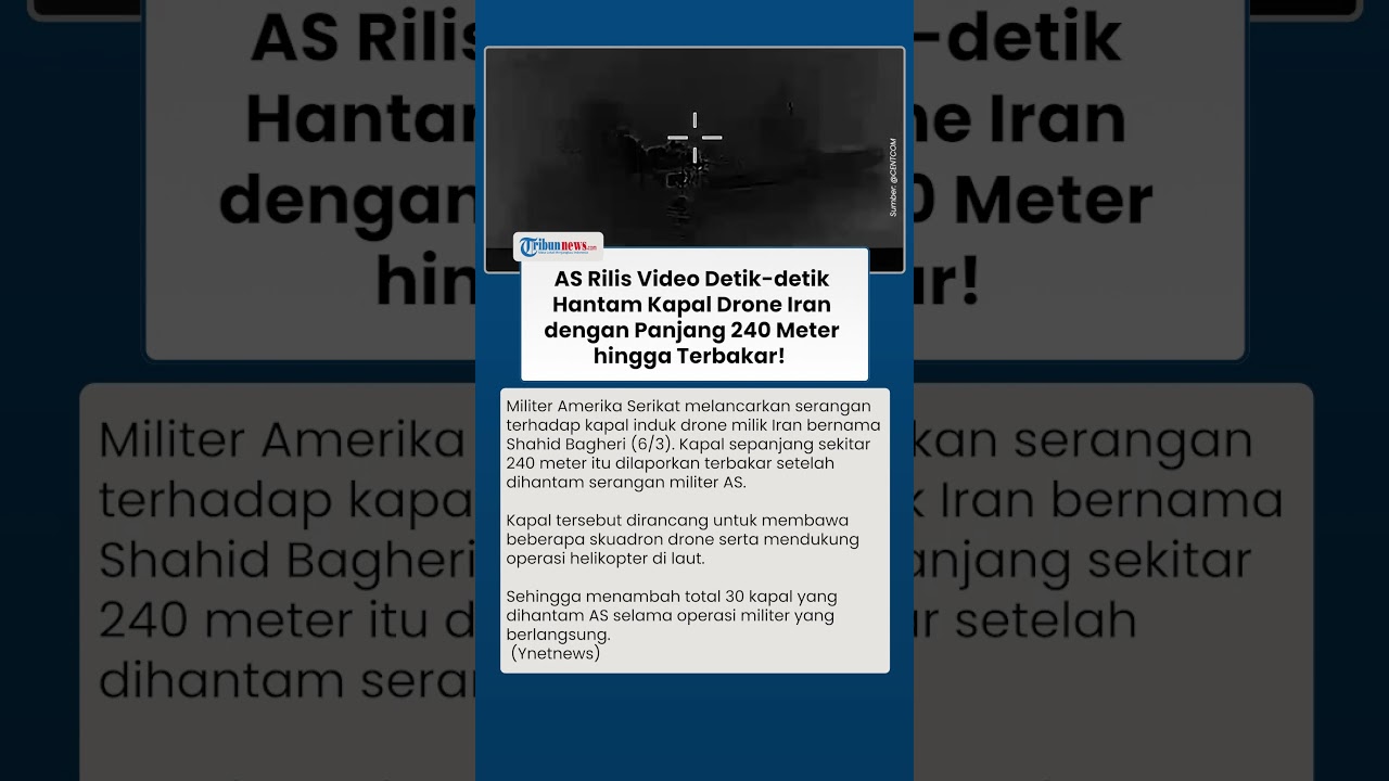Serangan Laut Amerika Serikat Bombardir Kapal Drone Iran, Shahid Bagheri Dilaporkan Terbakar