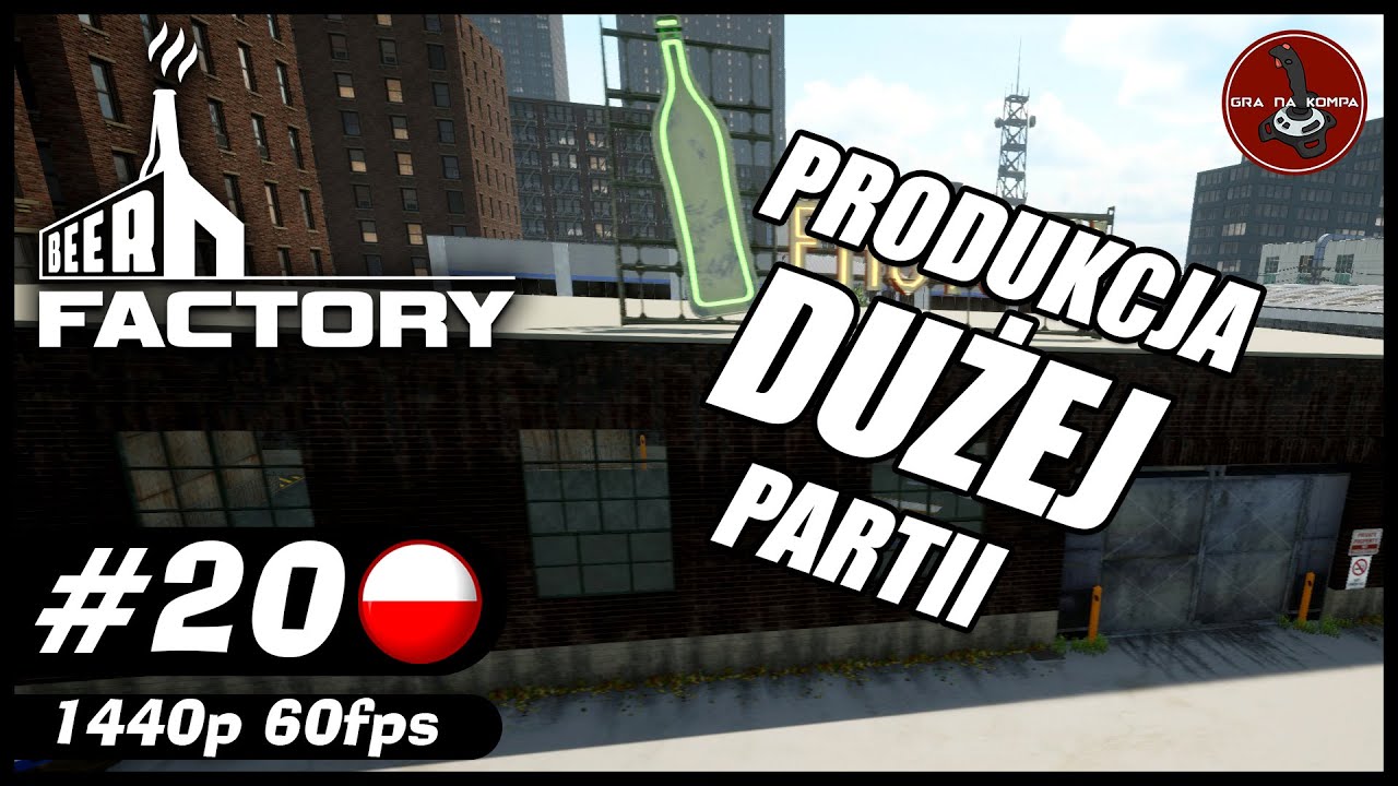 Produkcja dużej partii | #20 | Beer Factory PL