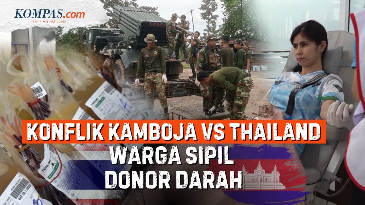 Kamboja Vs Thailand: Warga Perbatasan Donor Darah di Tengah Perang