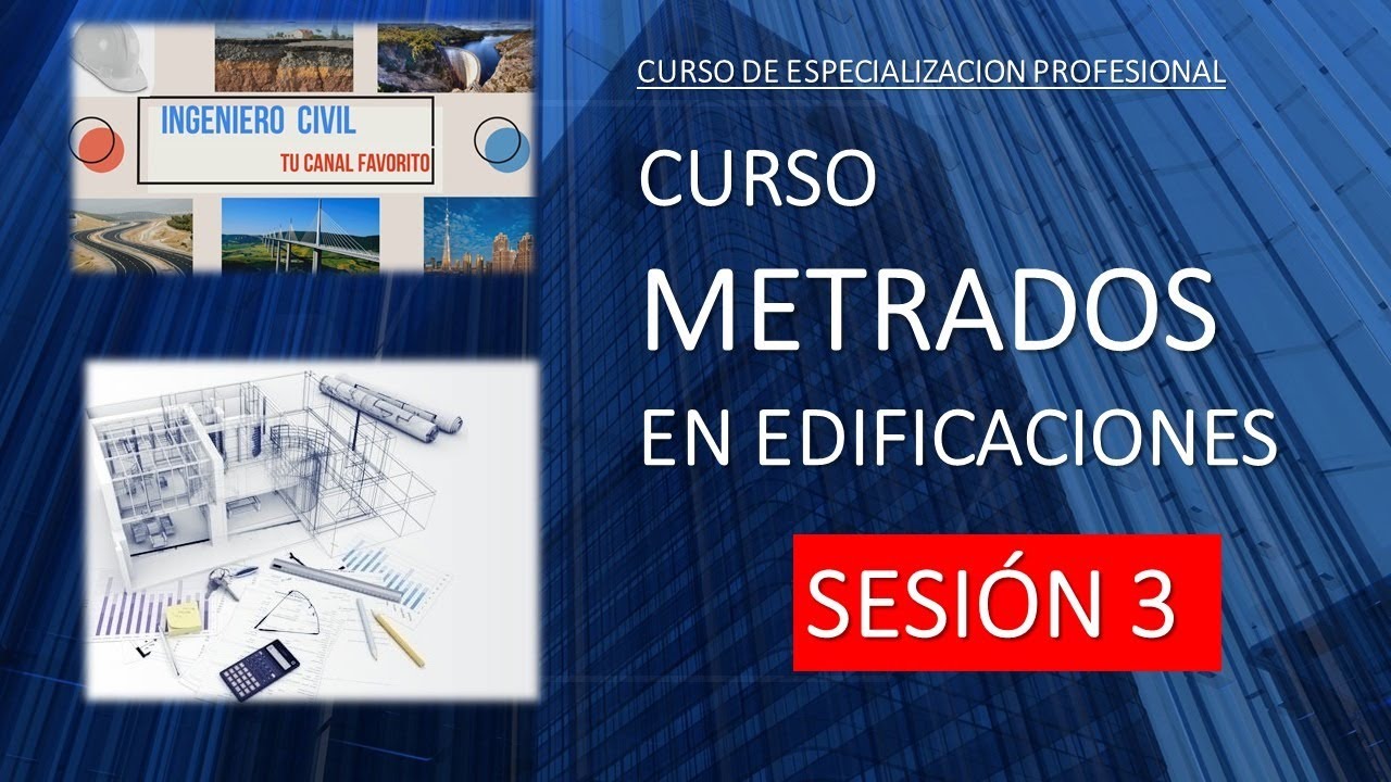 CURSO DE METRADOS - SESION 3 ( OBRAS DE CONCRETO SIMPLE)