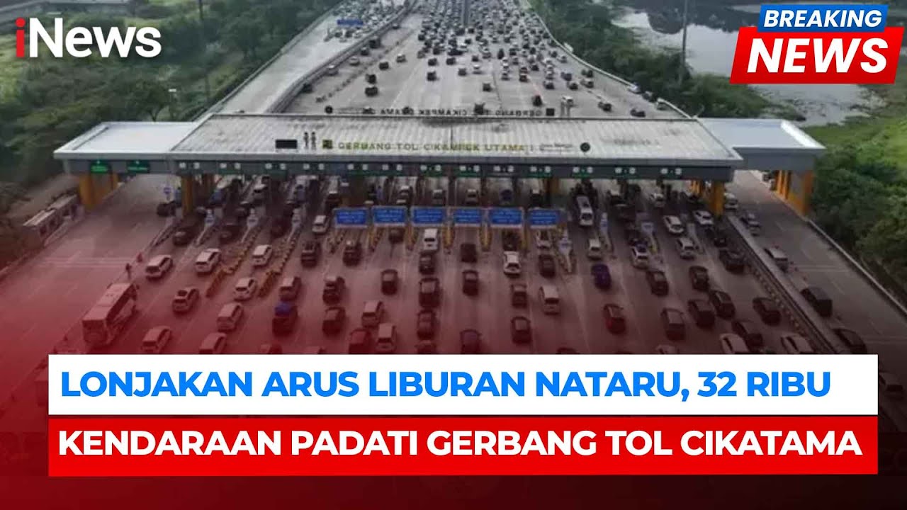 Arus Liburan Nataru Melonjak, 32 Ribu Kendaraan Padati Gerbang Tol Cikatama | Breaking News (24/12)