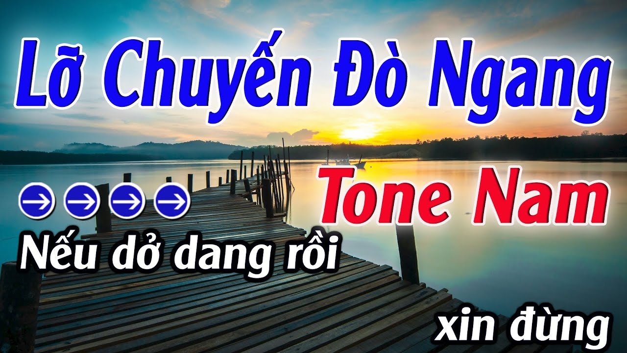 Karaoke Lỡ Chuyến Đò Ngang Karaoke Tone Nam Beat Hay Nhất 2026 Karaoke Mê Nhạc Sống