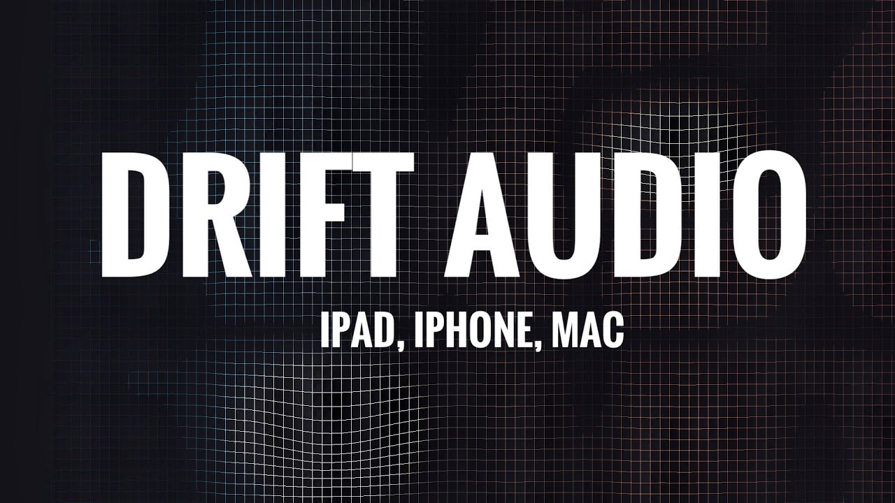 Drift Audio // A Free, Experimental Touch-Based Sampler App for iPad, iPhone & Silicon Mac
