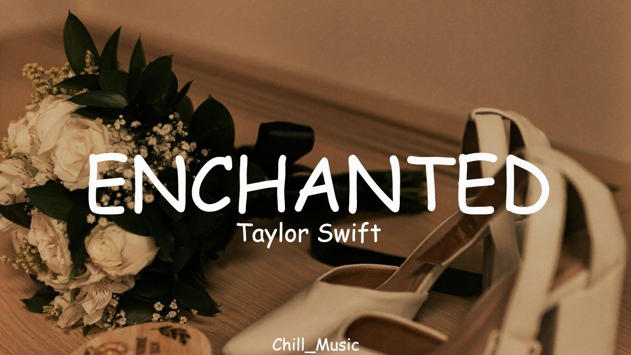 Taylor Swift - Enchanted (Lyrics) (Loop Video)