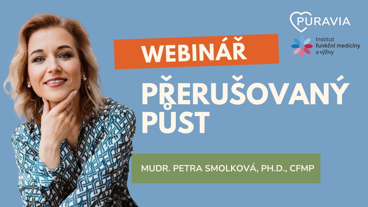 Přerušovaný půst z pohledu funkční medicíny | Webinář s MUDr. Petrou Smolkovou, Ph.D., CFMP