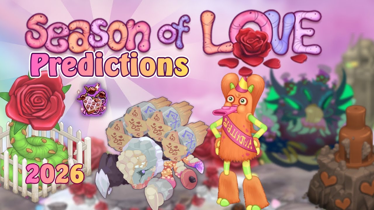 💘 Season of Love 2026 Predictions - My Singing Monsters