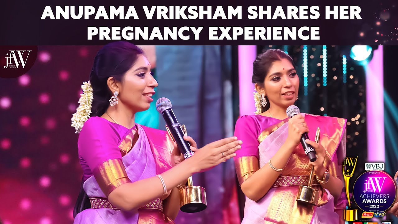 Anupama Vriksham Shares Her Pregnancy Experience | JFW Achievers Awards 2022 | Pregnancy Tips | JFW