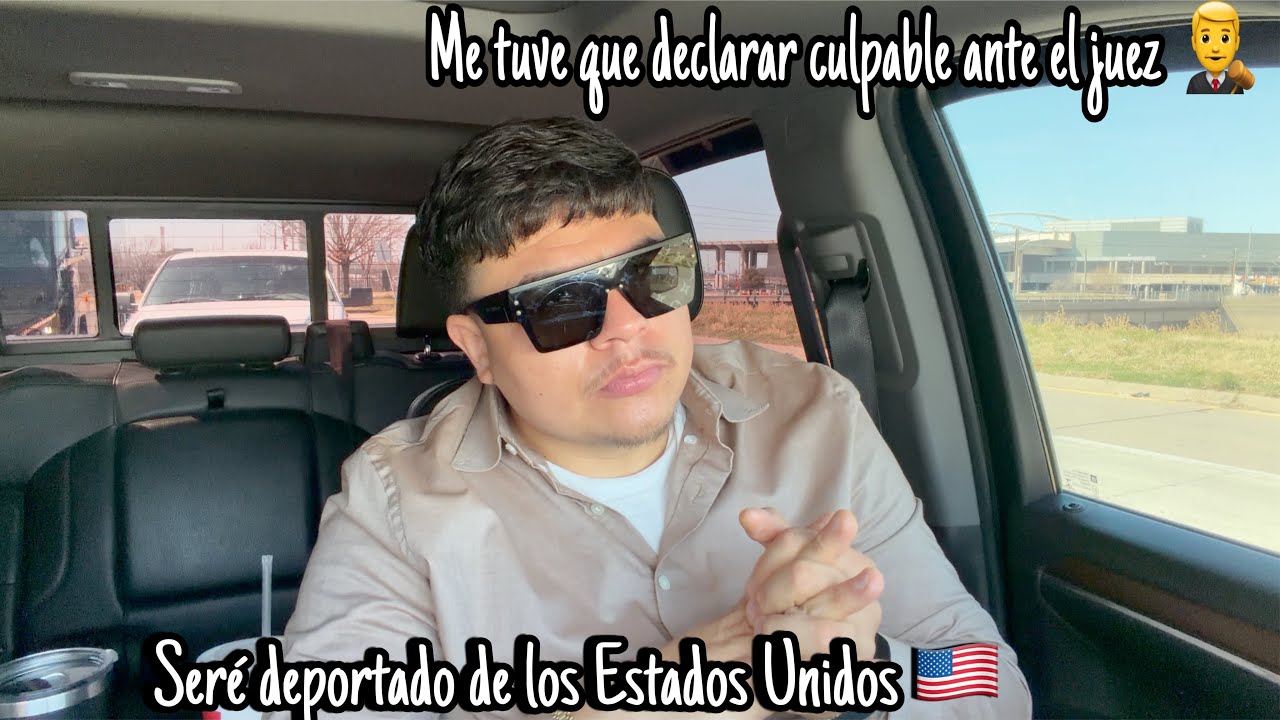 ME TUVE QUE DECLARAR CULPABLE EN LA CORTE 👨‍⚖️ SERÉ DEPORTADO 🇺🇸 / MICHEL VLOgS