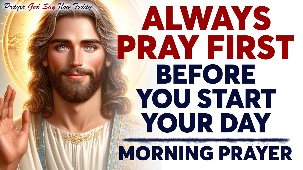 Pray First | Powerful Morning Prayer Before You Begin Your Day | Protection, Favor & Blessing
