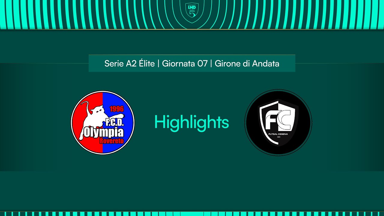 Olympia Rovereto-Futsal Cesena 2-4 | 7ª giornata | Serie A2 Élite 2024/2025 - Girone A | Highlights