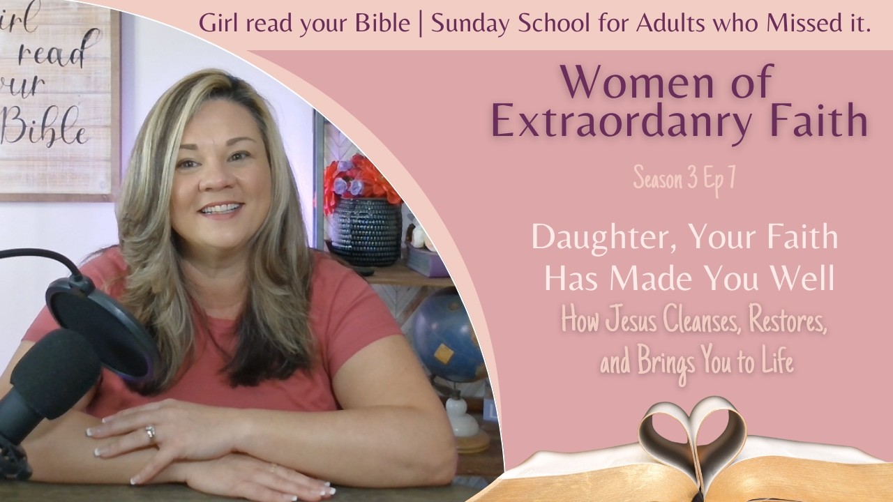 Daughter, Your Faith Has Made You Well