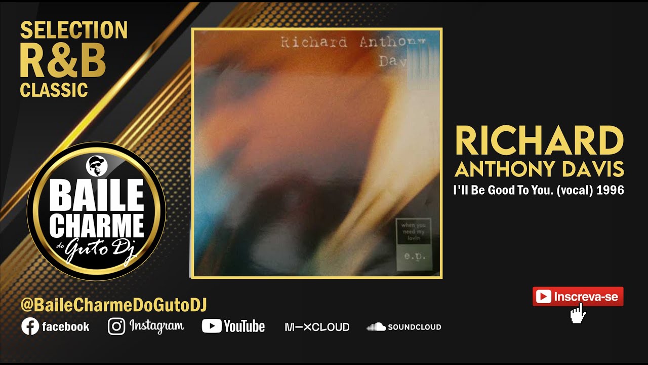 Richard Anthony Davis - I'll Be Good To You  (Extended) 1996