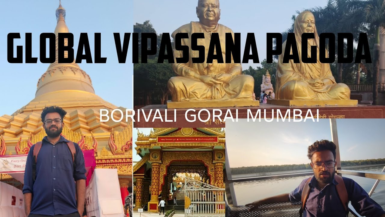 GLOBAL VIPASSANA PAGODA| GORAI | BORIVALI WEST |#globalvipassanapagoda #pagoda #mumbai 