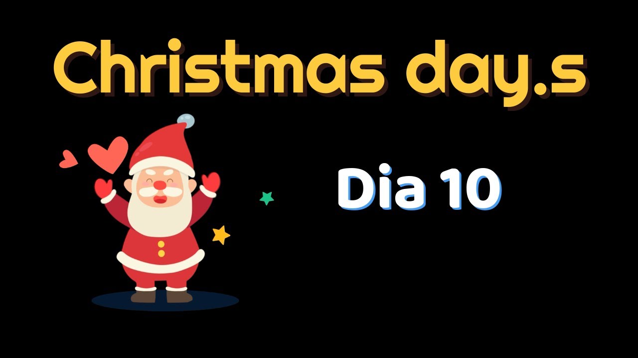 Christmas day,s 10