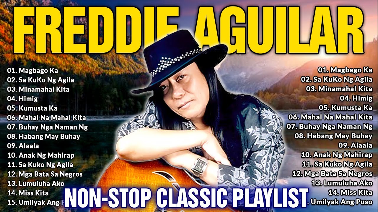 Freddie Aguilar Full Album Greatest Hit Top Best Songs || Tagalog Love Songs 80s 90s Of All Time