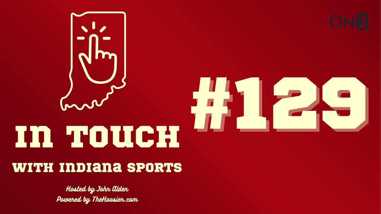 In Touch with Indiana Sports - Episode 