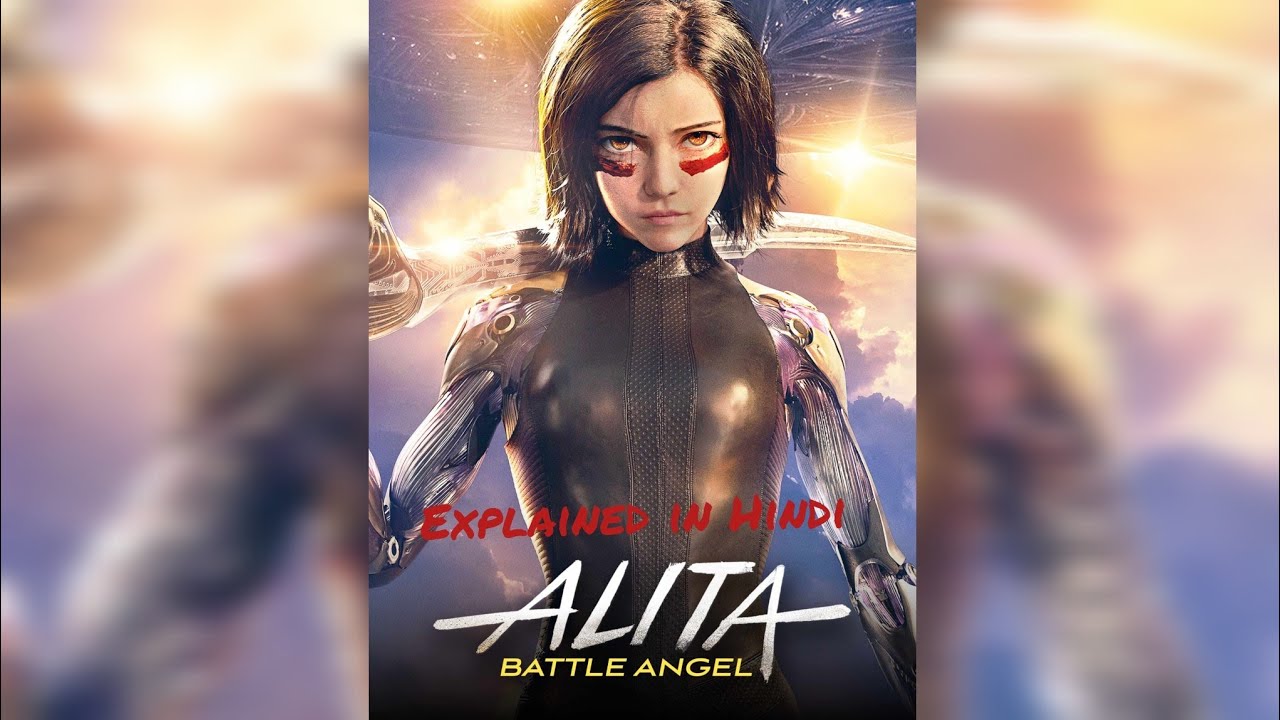 Alita- Battle Angel, Best Hollywood movies explained in Hindi 