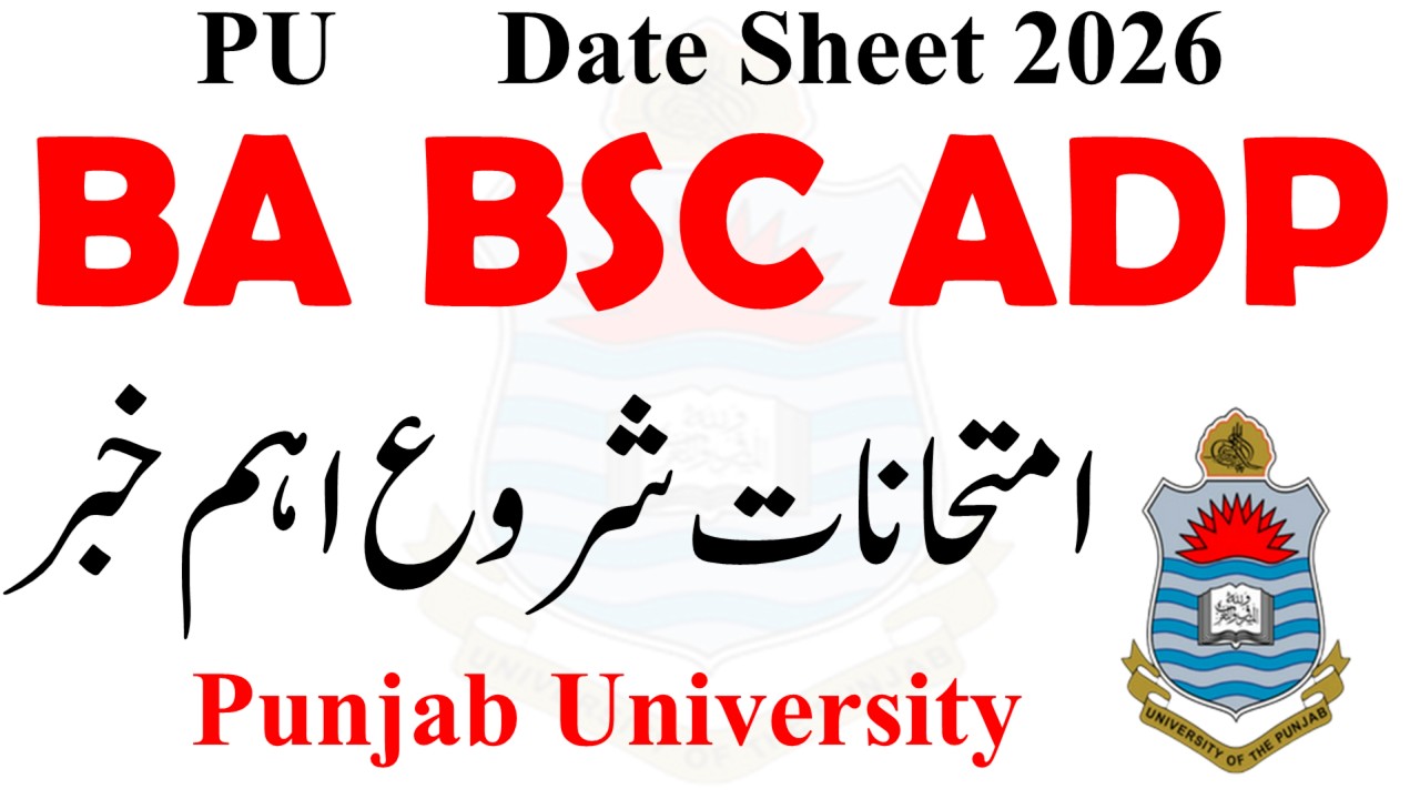 BA BSC ADP Annual 2026 Exams PU | ADP Date Sheet 2026 Exams PU | BA BSC Date Sheet 2026 PU