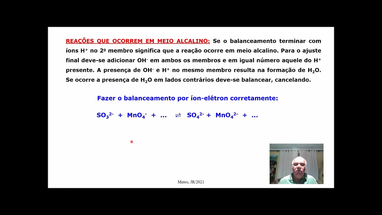 VÍDEO 20 - BALANCEAMENTO DE EQUAÇÕES REDOX PELO MÉTODO DO ÍON ELÉTRON OU DAS SEMI-REAÇÕES