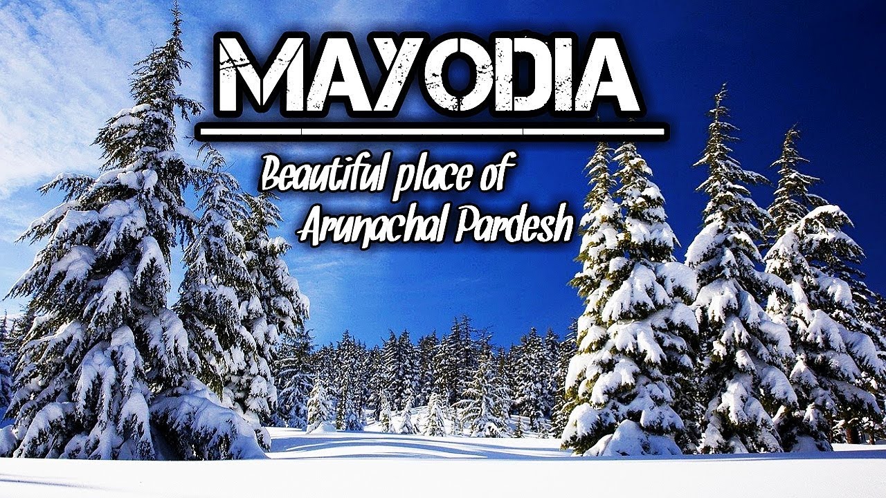 MAYODIA || Arunachal Pradesh || Mayodia Pass