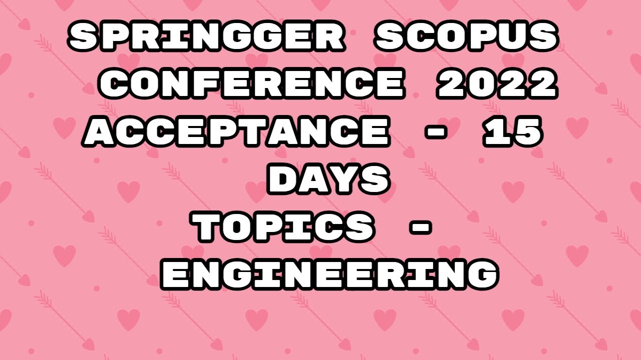 Springer Conference 2022 / springer conference / 15 days acceptance