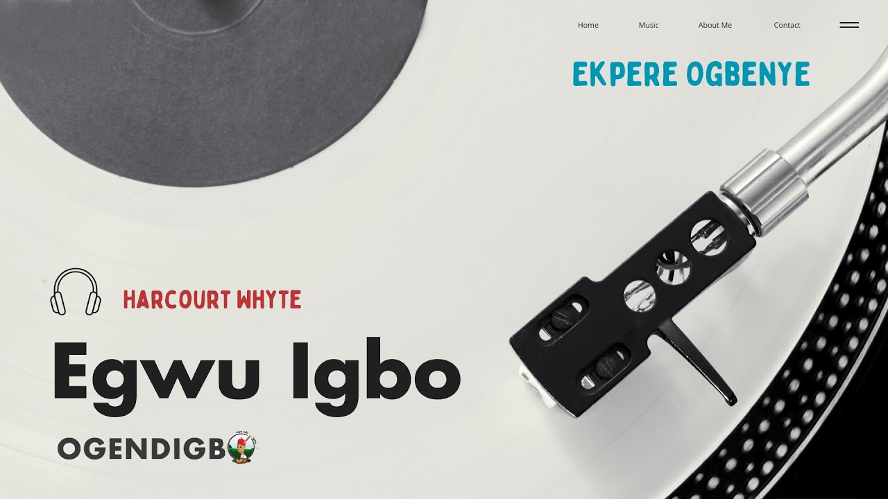 Harcourt Whyte :  Ekpere Ogbenye