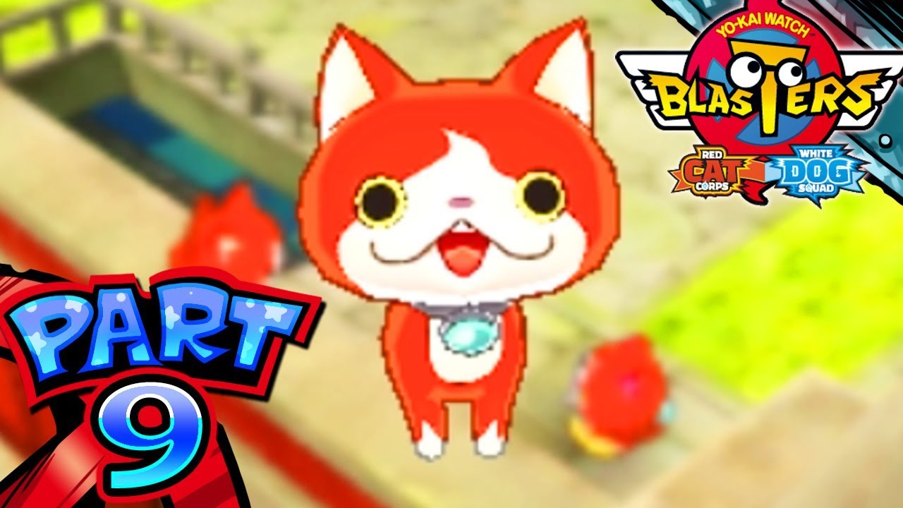 Yo-Kai Watch Blasters - Part 9 - Befriending Rudy