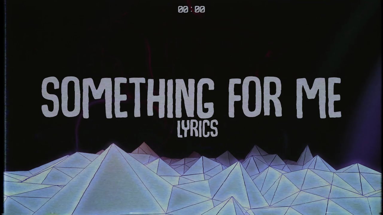 REGI FLIH – Something For Me (Lyrics)
