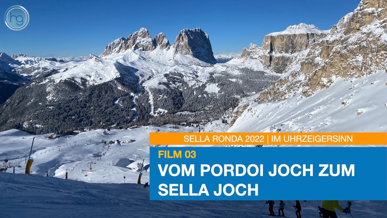 Sella Ronda 2022 | Film 03 | Vom Pordoi Joch zum Sella Joch 4k v2