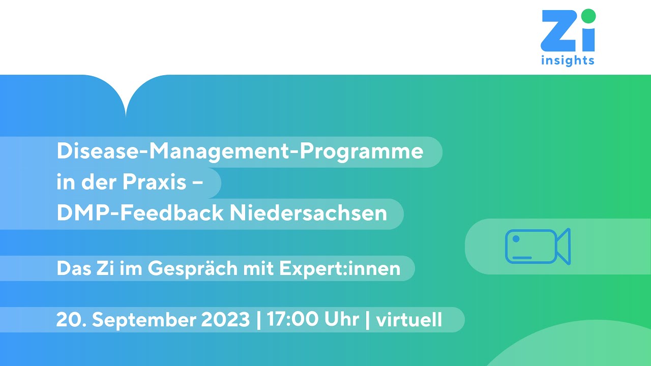 Disease-Management-Programme in der Praxis – DMP-Feedback Niedersachsen (Zi insights)