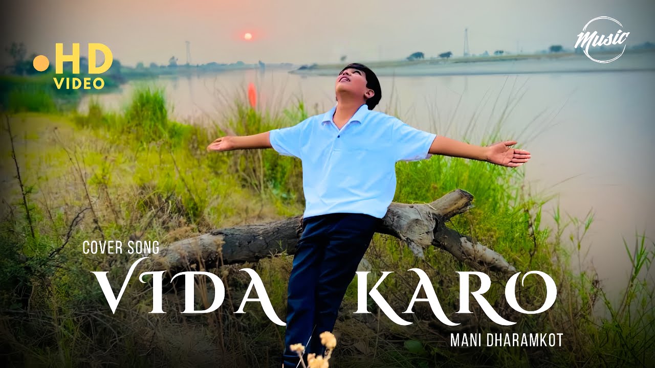 Vida Karo (Cover )  Song By Mani Dharamkot    Original  singer Arijit Singh   Amar Singh Chamkila