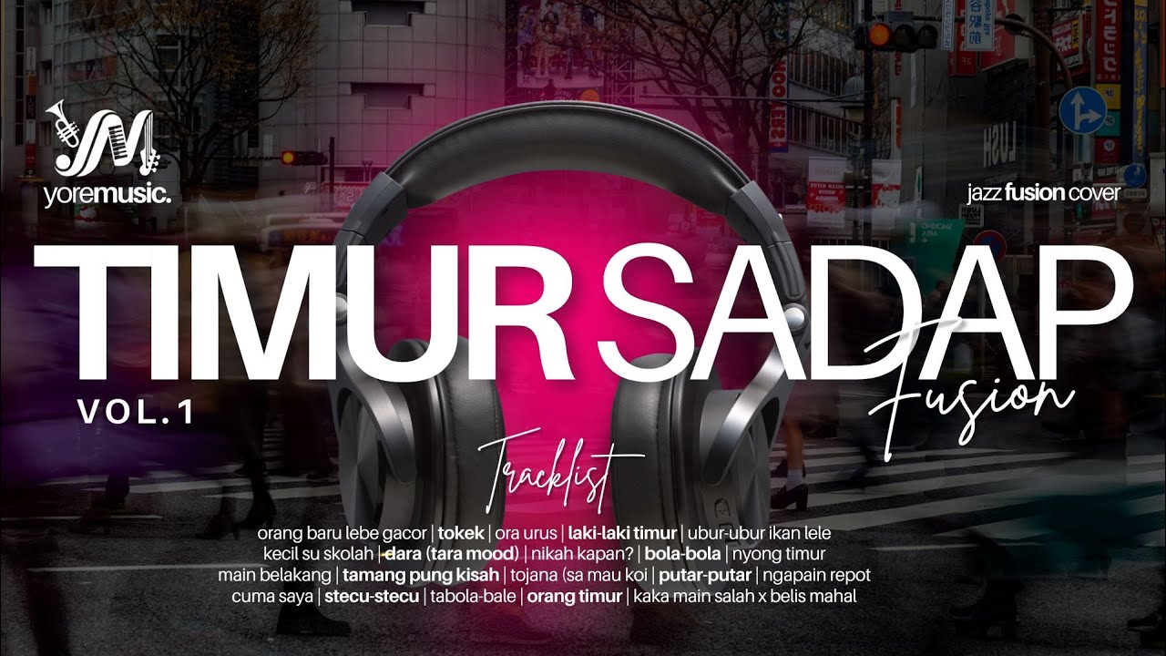 TIMUR SADAP VOL1 by. yoremusic  | PLAYLIST | Sekali Dengar Langsung Betah! | Jazz Fusion Cover