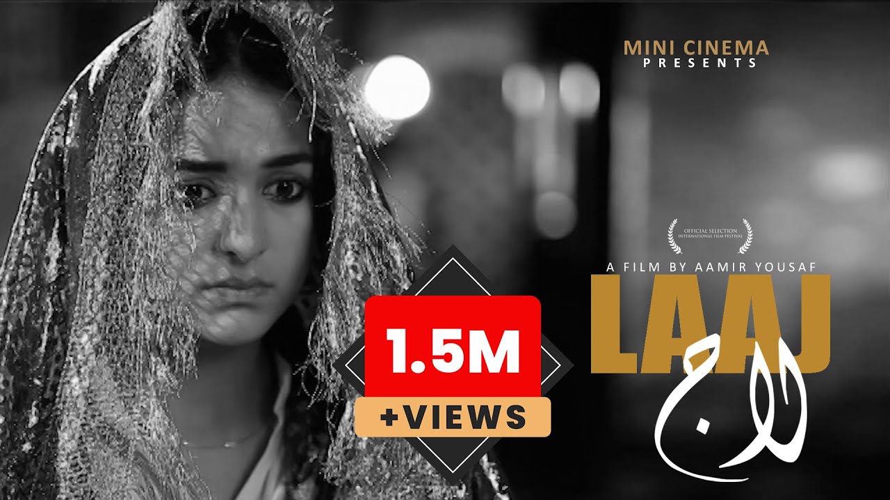 Short Film l  LAAJ l  Yumna Zaidi, Nirvaan Nadeem l Mini Cinema