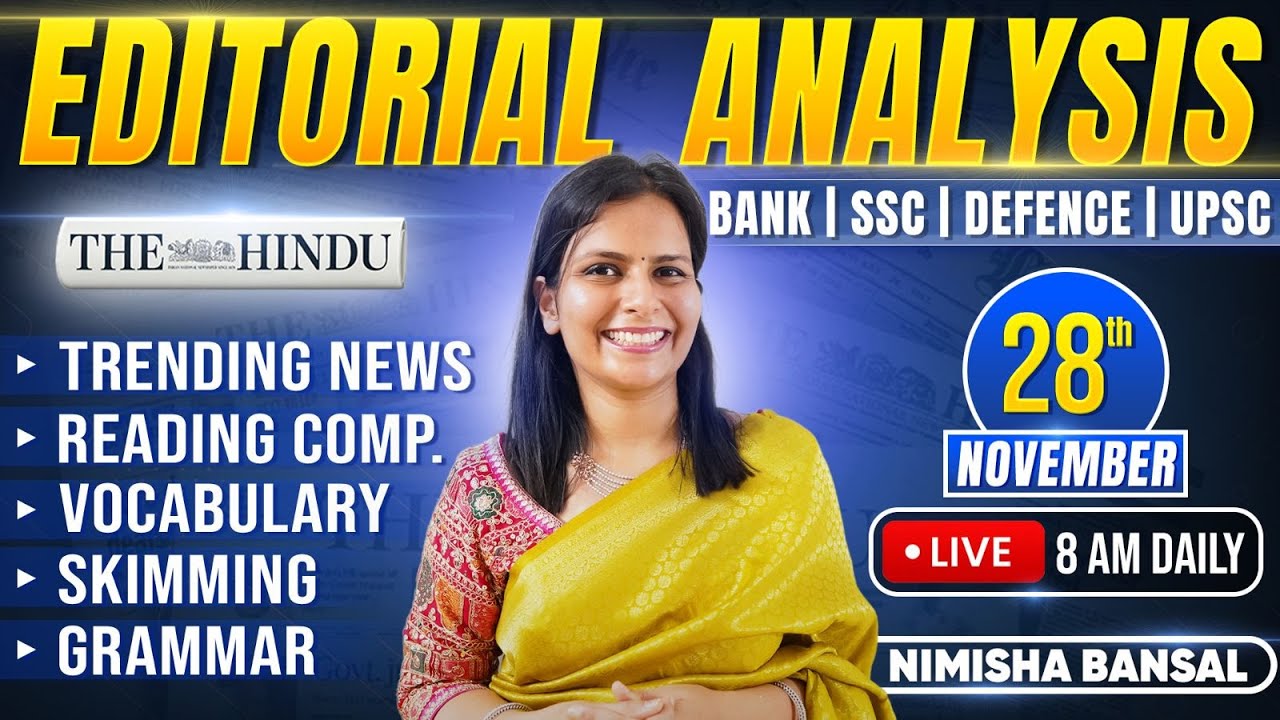 Editorial Analysis | 28th November, 2025 | Vocab, Grammar, Reading, Skimming | Nimisha Bansal