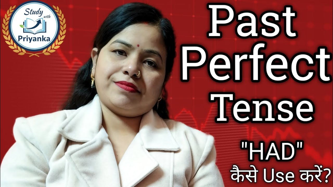 Past Perfect Tense with Examples in Full Details | Use of Had | Had + V3 | How to Use of Had