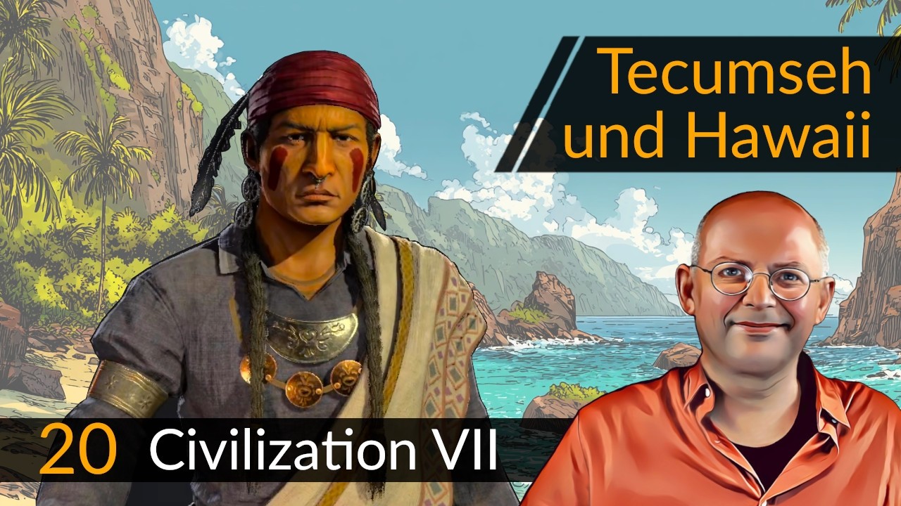 Civilization 7: Tecumseh + Hawaii (20) | #CIV7 #OneMoreTurn #Deutsch